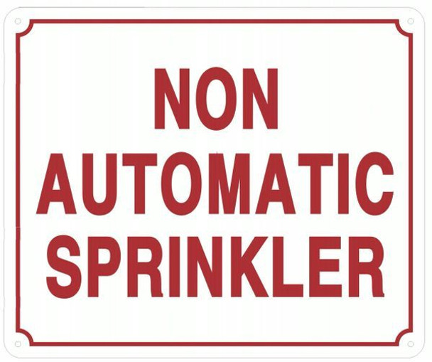 Non Automatic Sprinkler Sign