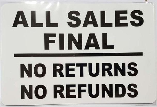 All Sales Final - NO Returns NO REFUNDS Sign (Sticker)