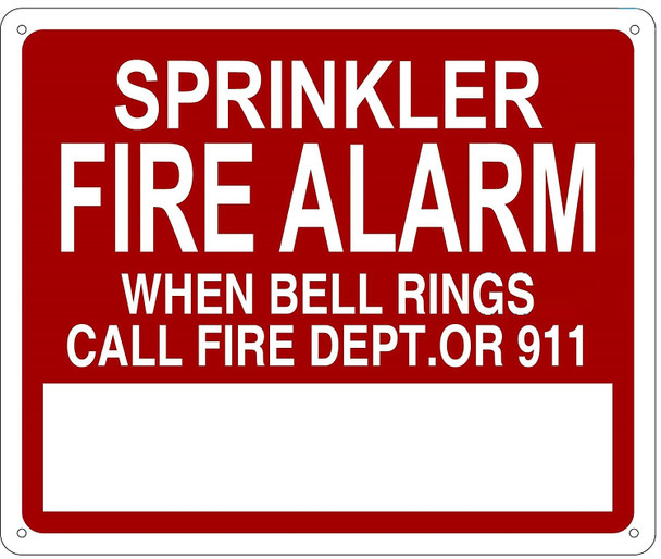 Sprinkler FIRE Alarm When Bell Rings Call 911 Sign