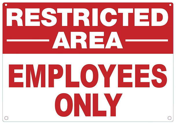 Restricted Area Employees ONLY Sign