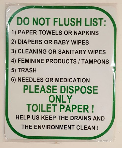 DO NOT FLUSH LIST PLEASE DISPOSE ONLY TOILET PAPER Sign