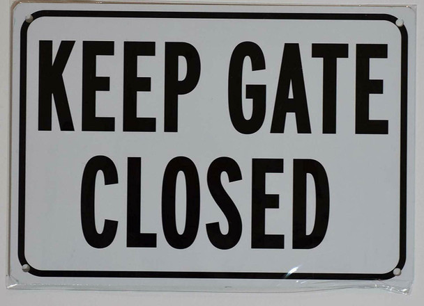 Keep GATE Closed Sign