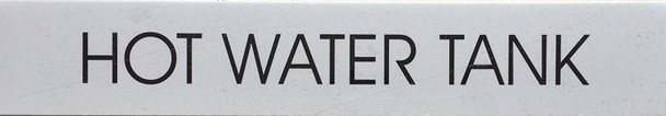 HOT WATER TANK SIGN (WHITE)