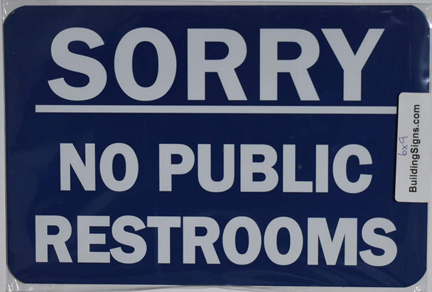 NO Public Restroom Signage