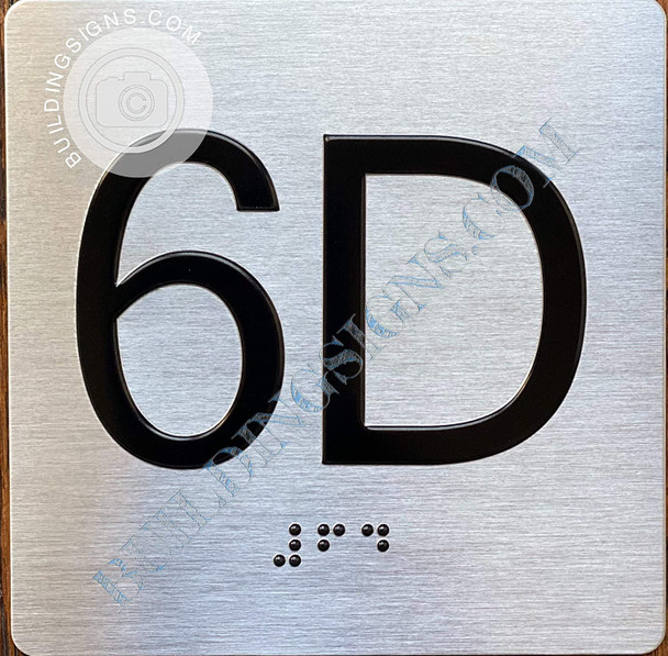 Sign Apartment Number 6D  with Braille and Raised Number