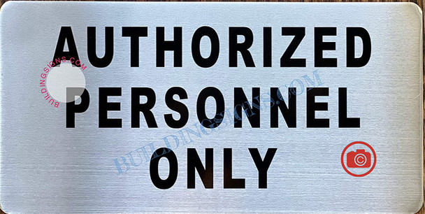 Authorized Personal ONLY Sign