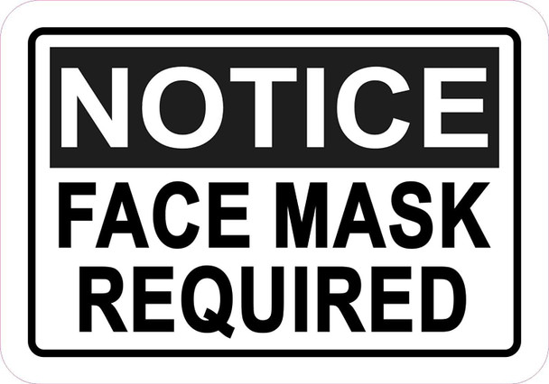 Notice: FACE MASK Required Sticker Sign