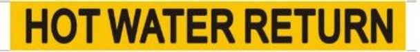 HOT WATER RETURN SIGN (STICKER ) (YELLOW)