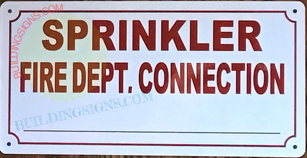 Sprinkler FIRE Department Connection Located_ Sign