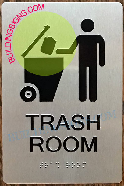 Trash Room Sign -Braille Sign with Raised Tactile Graphics and Letters