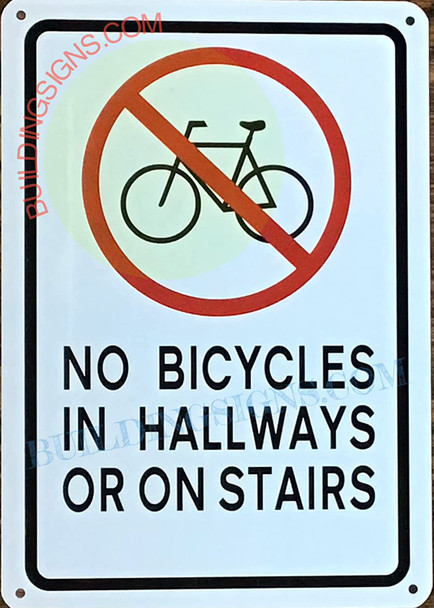 NO Bicycles in HALLWAYS OR ON STAIERS Sign