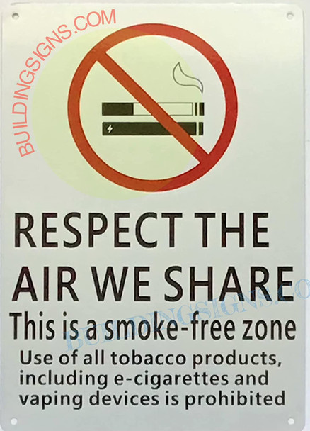 NO Smoking Sign-Respect The AIR WE Share This is Smoke Free Zoe SIGNAGE