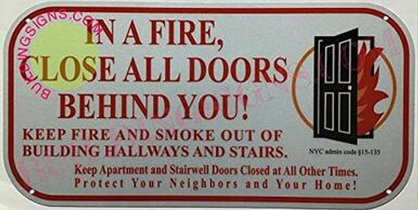 FDNY Sign  New York ."in a Fire  Close All Doors Behind You" Sign