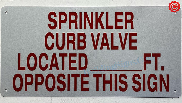 SPRINKLER CURB VALVE LOCATED FT OPPOSITE THIS SIGN (WHITE REFLECTIVE. 6X12 INCH,HEAVY DUTY, RUST FREE, ALUMINIUM)