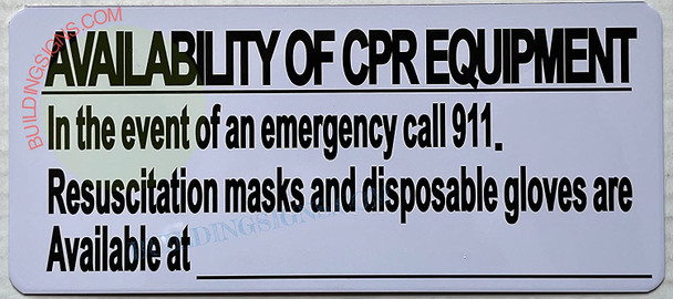 AVAILABILITY OF CPR EQUIPMENT SIGN