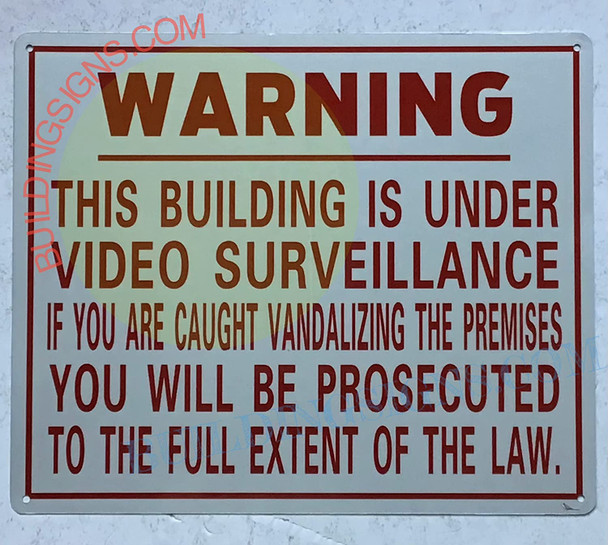 WARNING THIS BUILDING IS UNDER VIDEO SURVEILLANCE SIGN