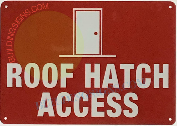 ROOF Hatch Access Sign