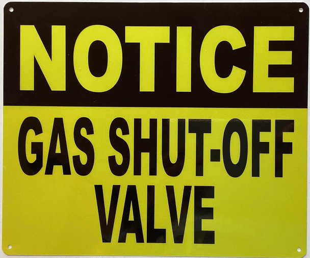 NOTICE GAS SHUT-OFF VALVE Signage