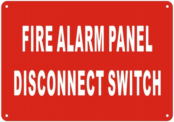 FIRE ALARM PANEL DISCONNECT SWITCH Sign