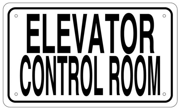 ELEVATOR CONTROL ROOM SIGN- WHITE ALUMINUM