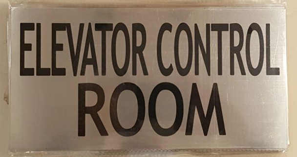 ELEVATOR CONTROL ROOM SIGN  BRUSHED ALUMINUM (ALUMINUM SIGNS )