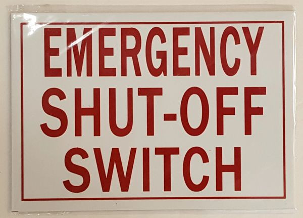 EMERGENCY SHUT-OFF SWITCH Sign