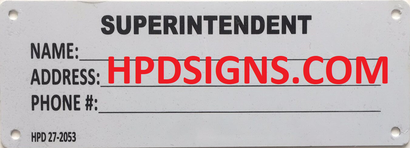 superintendent-sign-hpd-signage-copy.png