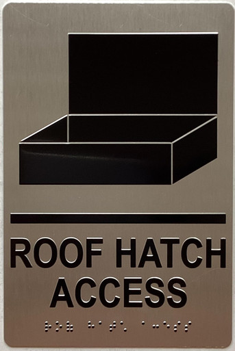 ROOF HATCH ACCESS SIGN Raised letters, Raised Image & Grade 2 Braille ...