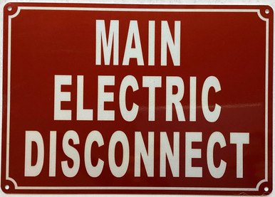Main electric disconnect sign (REFLECTIVE, Red, ALUMINIUM,7X10 INCH ...