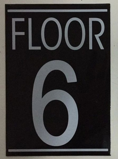 FLOOR NUMBER SIX (6) Sign