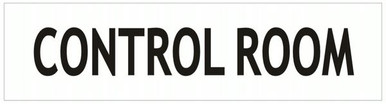 CONTROL ROOM SIGN - -WHITE ALUMINUM