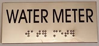WATER METER Sign -Tactile Signs BRAILLE-( Heavy Duty-Commercial Use )