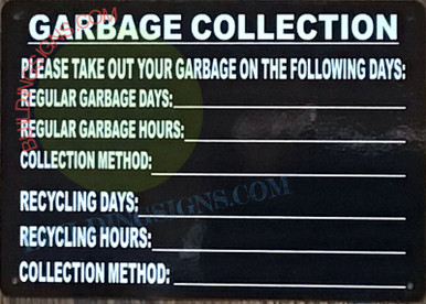 GARBAGE COLLECTION SIGN (7X10,BLACK BRUSH SILVER,ALUMINUM) - HPD-SIGNS.COM