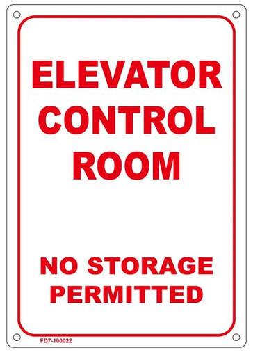 ELEVATOR CONTROL ROOM NO STORAGE PERMITTED SIGN WHITE