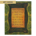  Arts & Crafts style canvas print by Julie Leidel featuring William Morris quote 