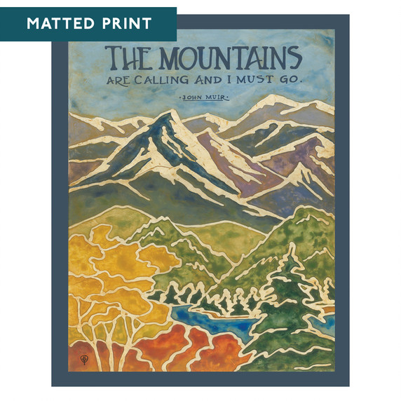  Arts & Crafts style landscape print by Julie Leidel featuring John Muir's famous quote 