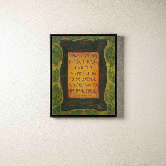  Arts & Crafts style canvas print by Julie Leidel featuring William Morris quote 