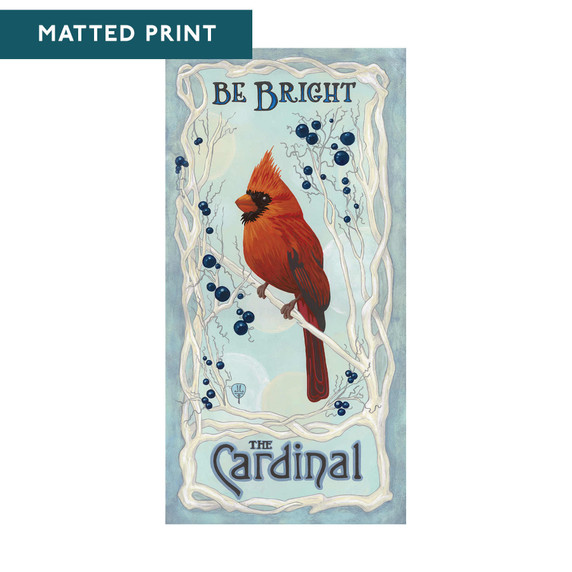 Vertical painting of a vibrant red cardinal perched on a branch surrounded by delicate vines and blue berries. Soft pastel tones frame the text “Be Bright – The Cardinal”. It is labeled 