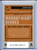 Jerry Rice 2016 Classics, Monday Night Heroes #15