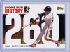 Barry Bonds 2005 Topps, Home Run History #BB269 HR 269