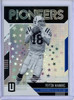Peyton Manning 2018 Unparalleled, Pioneers #PN-PM Astral (#178/200)