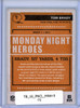 Tom Brady 2016 Classics, Monday Night Heroes #9 (CQ)