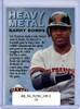 Barry Bonds 1996 Metal Universe, Heavy Metal #2 (CQ)