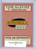 Tom Glavine 2000 Pacific Invincible, Diamond Aces #3 (CQ)