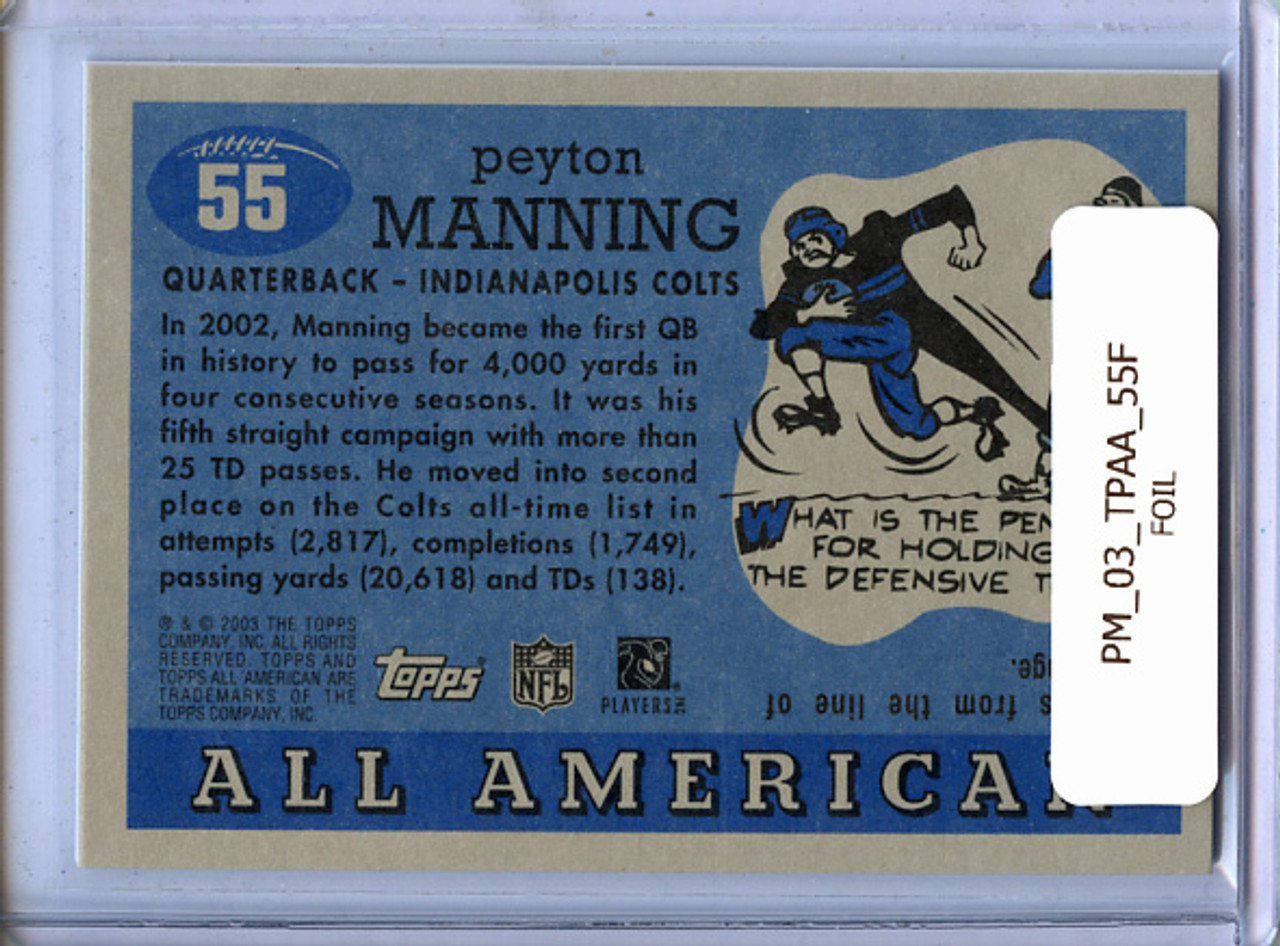 Peyton Manning 2003 Topps All American #55 Foil