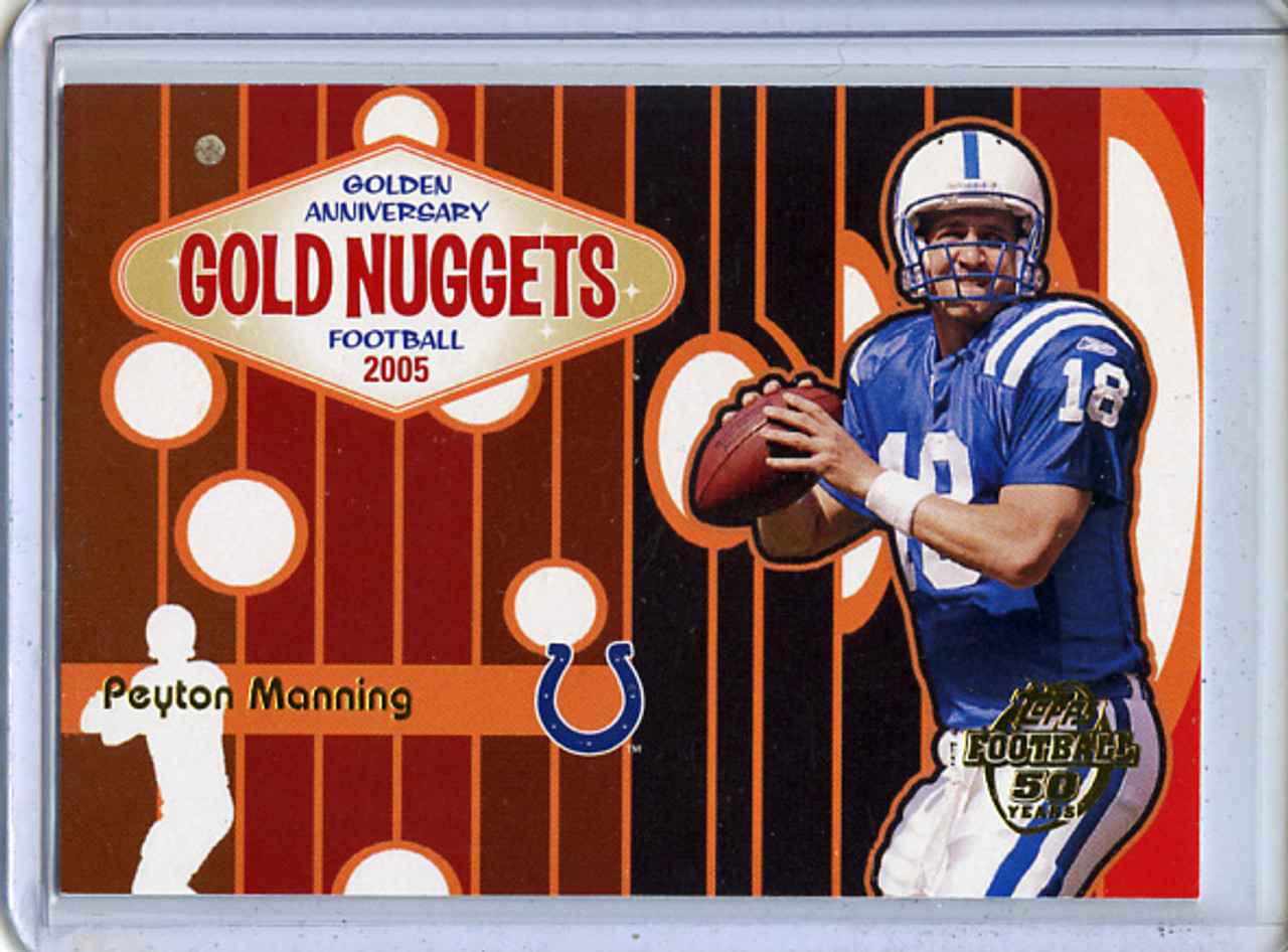 Peyton Manning 2005 Topps Golden Anniversary, Gold Nuggets #GN8