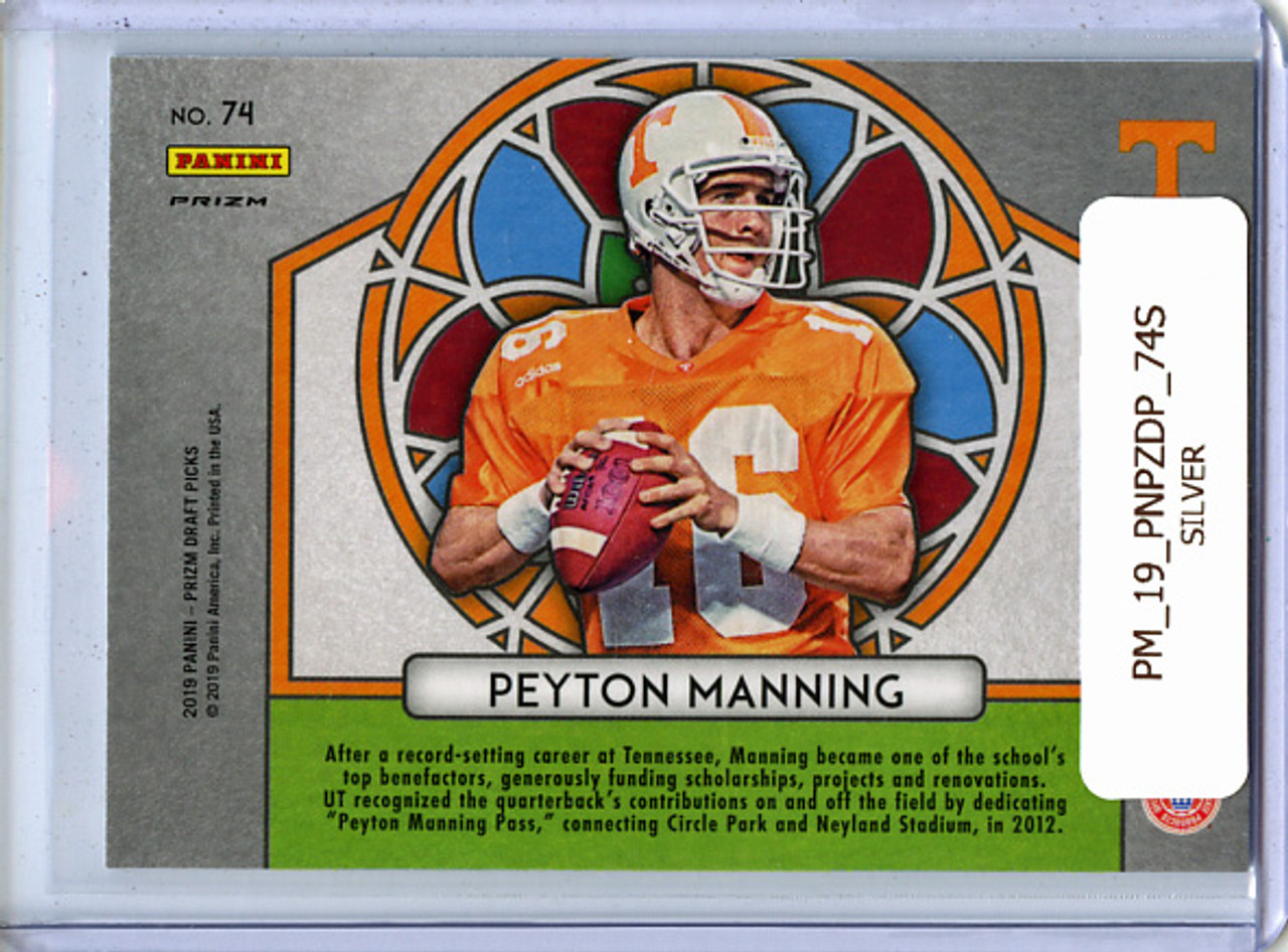 Peyton Manning 2019 Prizm Draft Picks #74 Stained Glass Silver