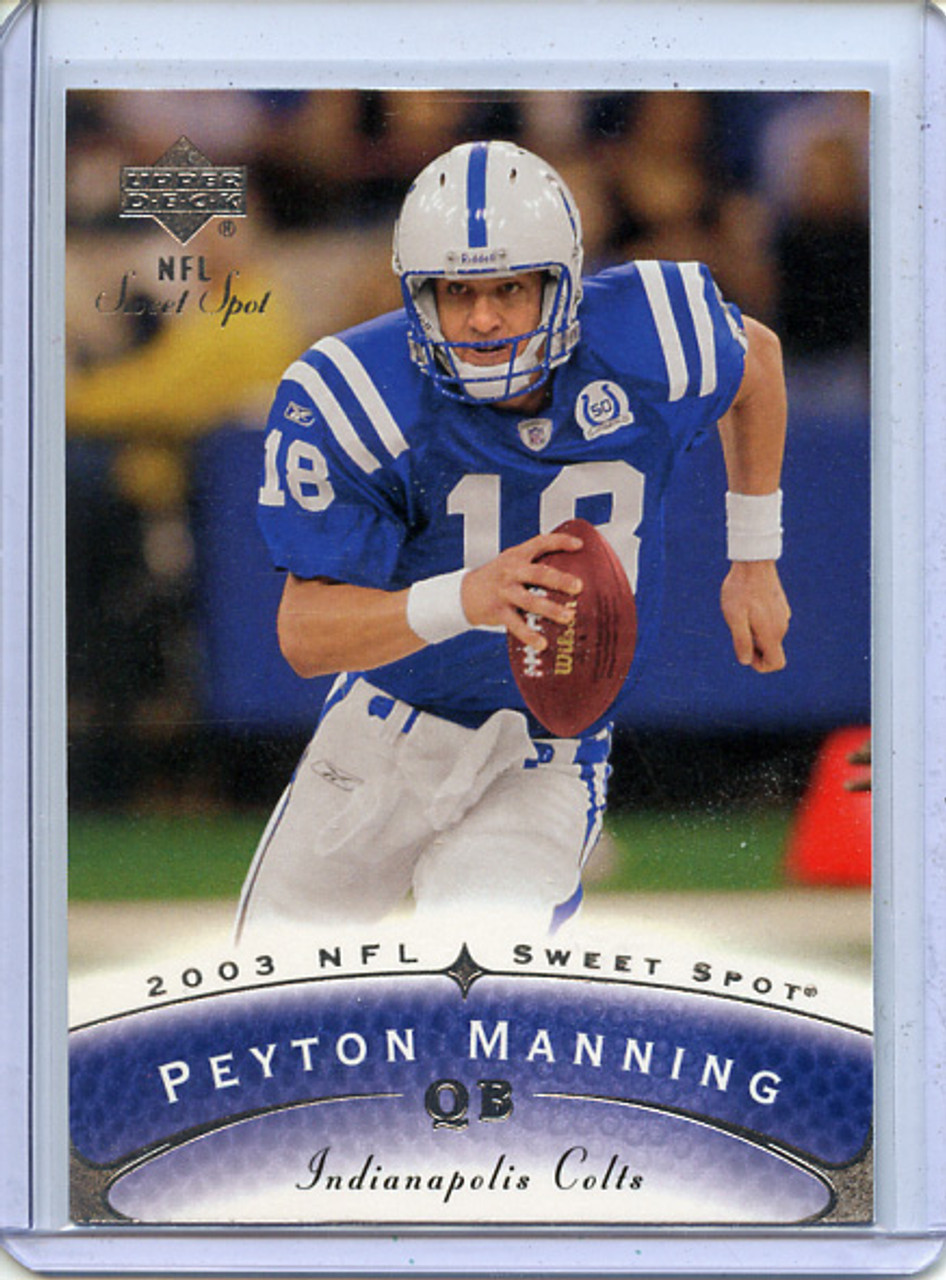 Peyton Manning 2003 Sweet Spot #18