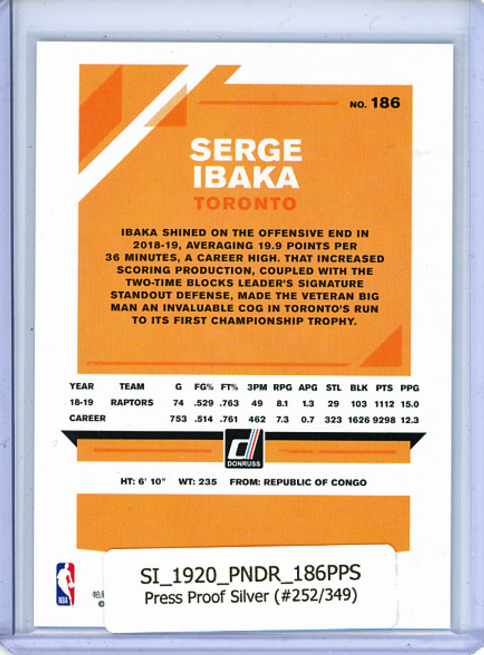 Serge Ibaka 2019-20 Donruss #186, Press Proof Silver (#252/349)