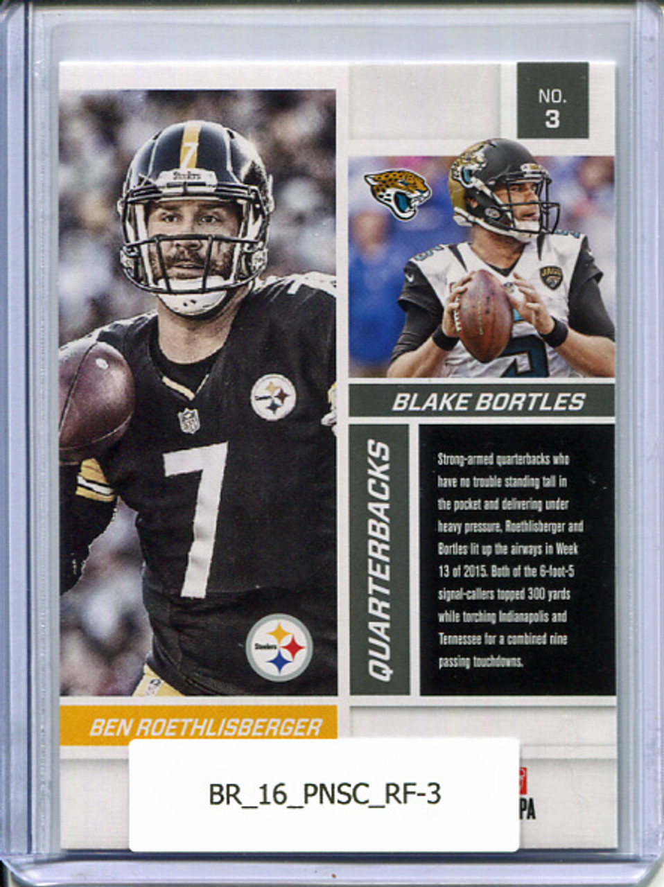 Ben Roethlisberger, Blake Bortles 2016 Score, Reflections #3